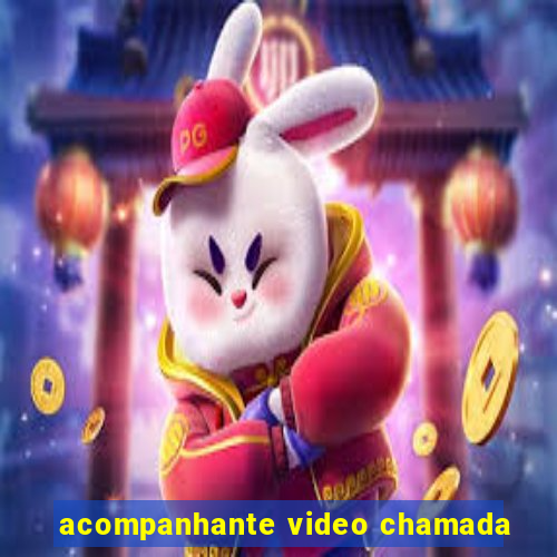 acompanhante video chamada